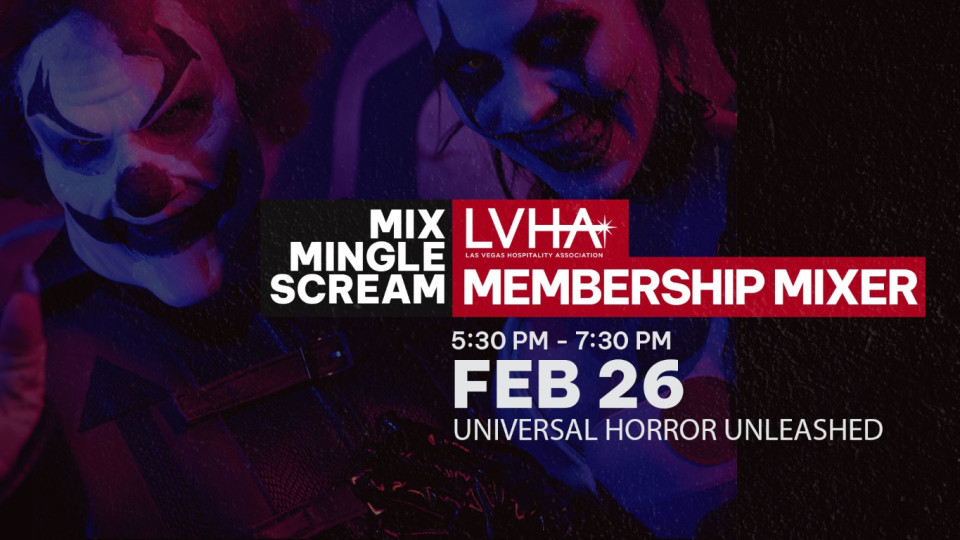 LVHA Membership Mixer at Universal Horror Unleashed